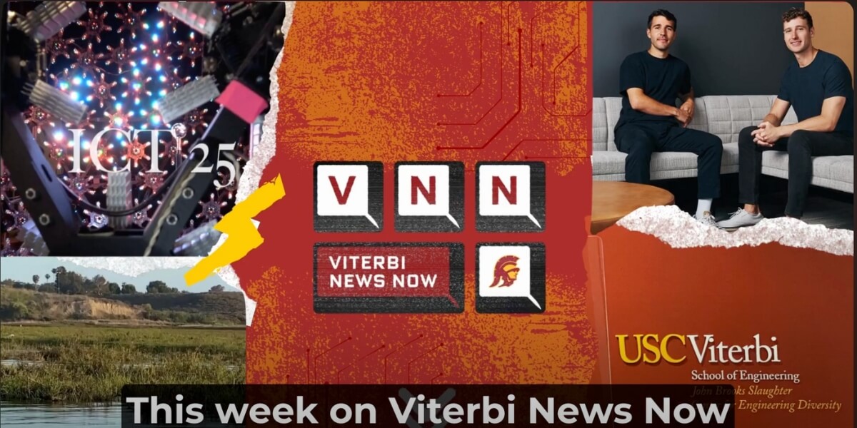 Featured image for “Viterbi News Now- Episode 73”